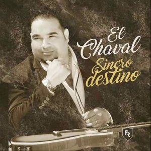 El Chaval – Tengo